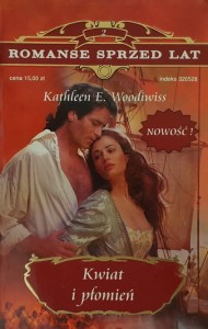 Romanse Sprzed Lat 002 - Woodiwiss - Kwiat i płomień
