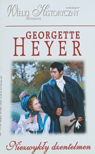 Wielki Romans Historyczny - Heyer - Niezwykły dżentelmen