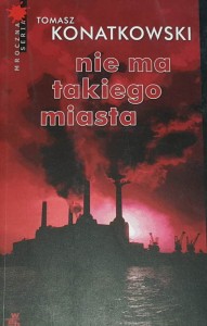 Konatkowski - Nie ma takiego miasta