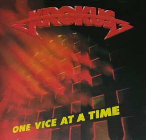 Krokus - One Vice At A Time