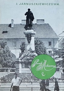 Zabytki Warszawy - Jarnuszkiewiczowa - Pomnik Mickiewicz