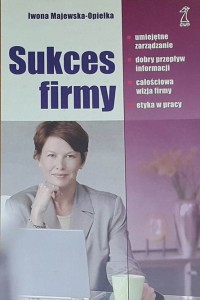Majewska-Opiełka - Sukces firmy