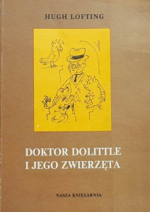 Lofting - Doktor Dolittle i jego zwierzęta