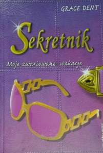 Dent - Sekretnik - Moje zwariowane wakacje