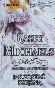 Harlequin Powieść Historyczna - Michaels - Jak zostać księżną