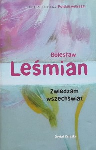 Leśmian - Zwiedzam wszechświat