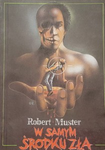 Muster - W samym środku zła