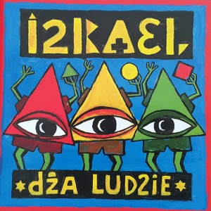 Izrael - Dża Ludzie - cd wyd 2008