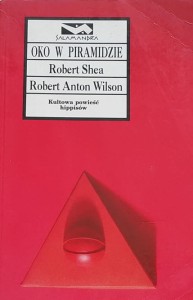 Shea, Wilson -  Illuminatus! tom 1 - Oko w piramidzie