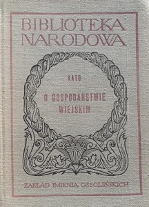 Cato - O gospodarstwie wiejskim