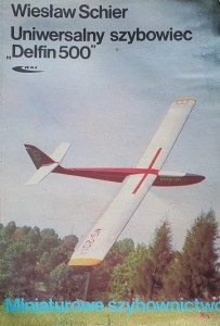 Schier - Uniwersalny szybowiec Delfin 500