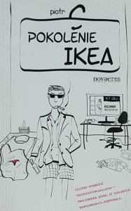Piotr C - Pokolenie Ikea