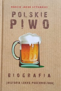 Szymański - Polskie piwo - biografia 