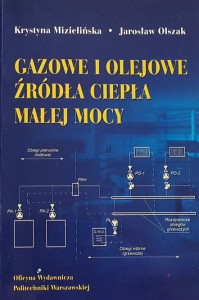 Mizielińska - Gazowe i olejowe źródła ciepła małej mocy