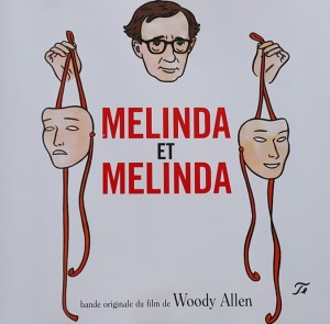 Melinda Et Melinda - CD Soundtrack wyd. 2005
