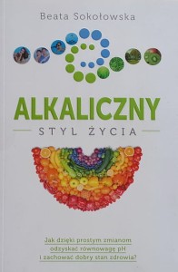 Sokołowska - Alkaliczny styl życia