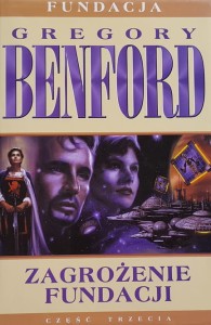 Fundacja 03 - Gregory Benford - Zagrożenie Fundacji