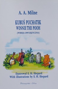 Milne - Kubuś Puchatek - Winnie the Pooh - wersja dwujęzyczna