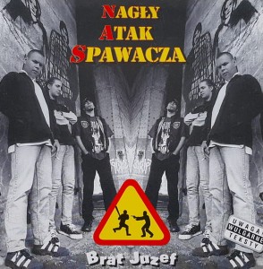Nagły Atak Spawacza - Brat Juzef