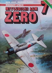 Monografie Lotnicze 007 - Jarski, Pajdosz - Mitsubishi A6M Zero