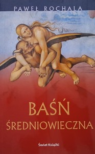Rochala - Baśń średniowieczna