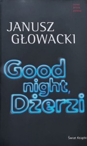 Głowacki - Good night Dżerzi