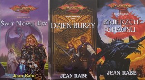 DragonLance - Smoki Nowej Ery - Rabe - tom 1: Świt Nowej Ery, tom 2: Dzień burzy, tom 3: Zmierzch Chaosu 