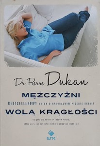 Dukan - Mężczyźni wolą krągłości