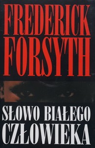Forsyth - Słowo białego człowieka