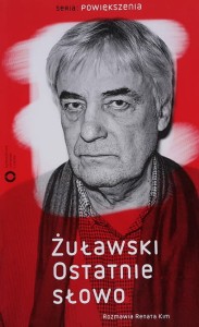 Kim - Żuławski ostatnie słowo