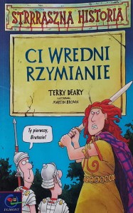 Strrraszna Historia - Ci wredni Rzymianie
