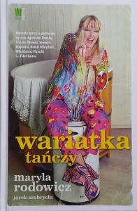 Szubrycht - Wariatka tańczy Maryla Rodowicz