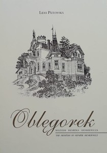 Putowska - Oblęgorek Muzeum Henryka Sienkiewicza