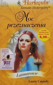 Harlequin Romans Historyczny 053 - Cassidy - Moc przeznaczenia 