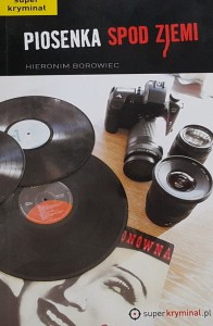 Borowiec - Piosenka spod ziemi