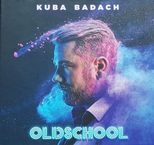Kuba Badach - Oldschoolstan -bdb