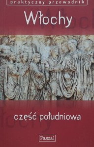 Praktyczny przewodnik Pascal - Włochy część południowa