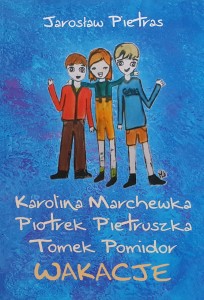 Pietras - Karolina Piotrek Tomek - Wakacje