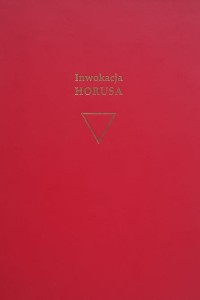 Crowley - Inwokacja Horusa