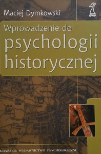 Dymkowski - Wprowadzenie do psychologii historycznej