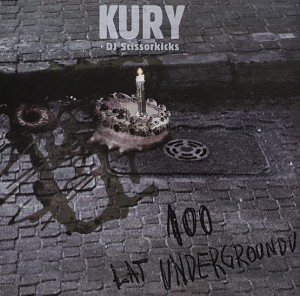 Kury + DJ Scissorkicks - 100 Lat Undergroundu