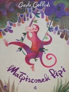 Collodi - Małpiszonek Pipi
