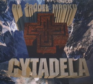 Cytadela - Do źródeł mroku