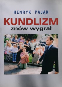 Pająk - Kundlizm znowu wygrał