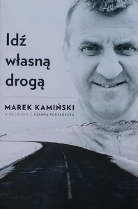 Kamiński - Idź własną drogą