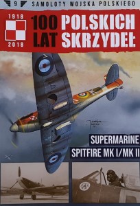 Samoloty Wojska Polskiego 09 - Supermarine Spitfire Mk I/Mk II