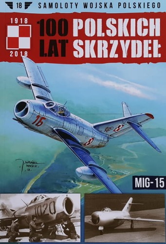 100 Lat Polskich Skrzydeł 18 - MiG-15 - 1.jpg