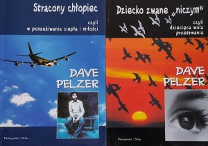 Pelzer - Stracony chłopiec + Dziecko zwane niczym 