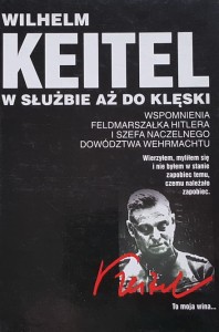 Masera - Wilhelm Keitel - W służbie aż do klęski