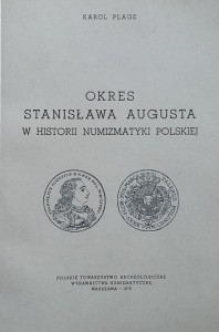 Plage - Okres Stanisława Augusta w historyi numizmatyki polskiej